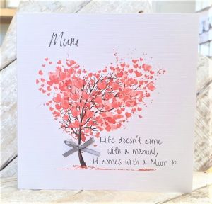 LIFE DOES’T COME WITH A MANUAL MOTHER’S DAY CARD